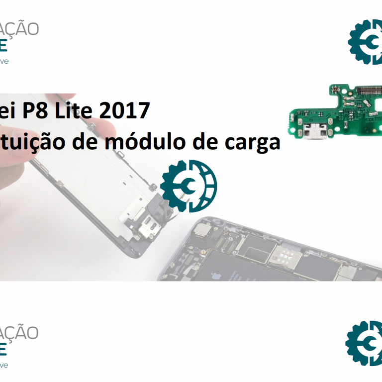 Huawei P8 lite 2017 substituição de módulo de carga tutorial