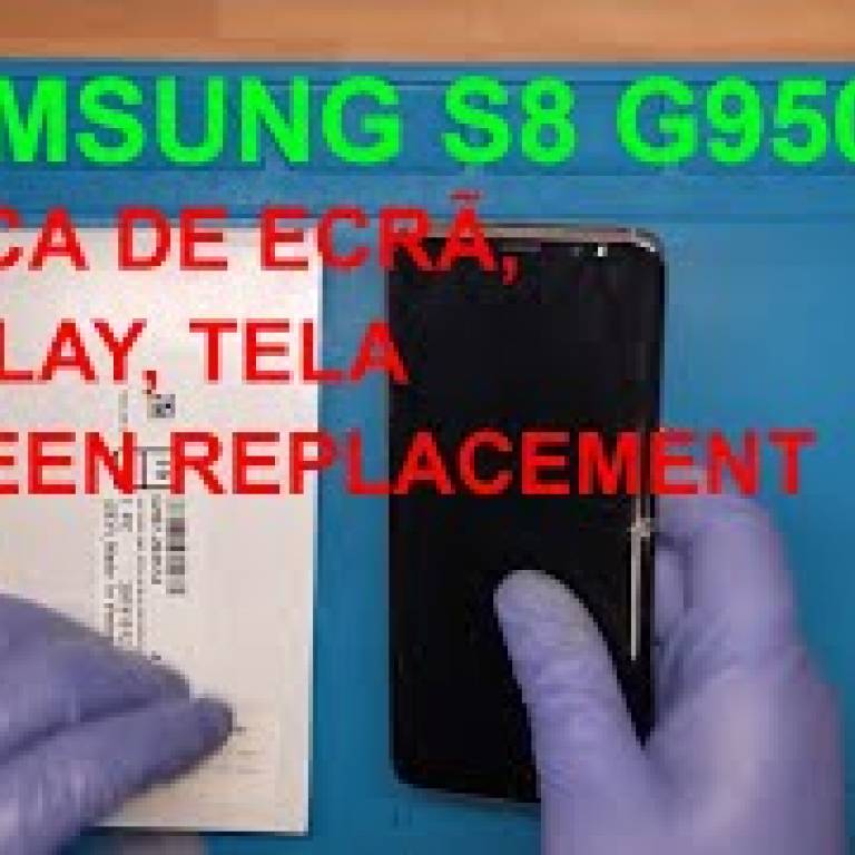Trocar ecrã de Samsung Galaxy S8 G950F, trocar tela
